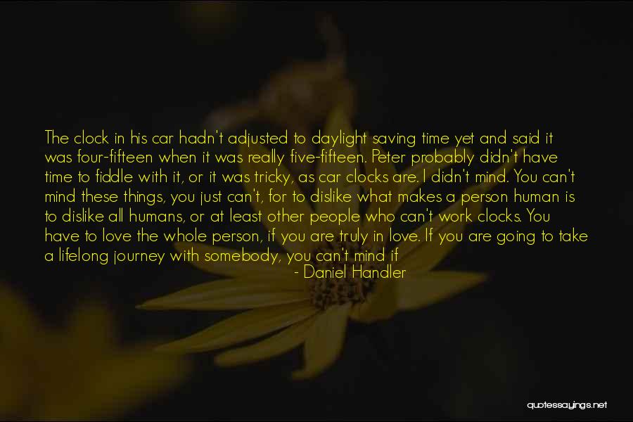Daylight Saving Time Quotes By Daniel Handler Daylight Saving Time Quotes By Daniel Handler