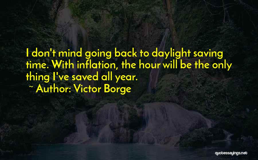 Daylight Saving Time Quotes By Victor Borge