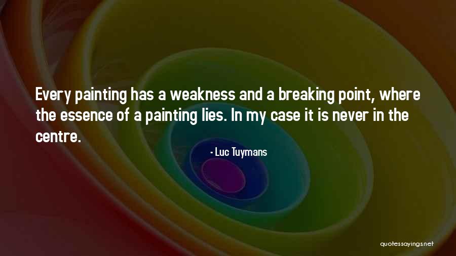 Daylighter Lights Quotes By Luc Tuymans Daylighter Lights Quotes By Luc Tuymans
