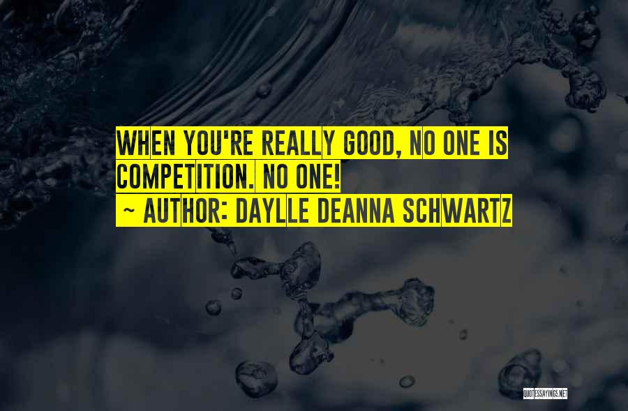 Daylle Deanna Schwartz Quotes 1556866