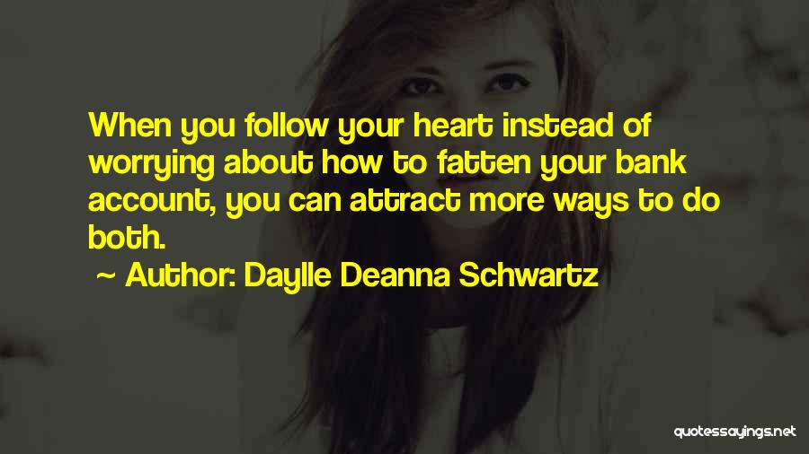 Daylle Deanna Schwartz Quotes 1953554