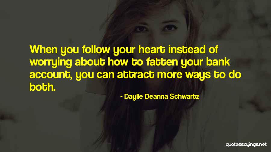 Daylle Deanna Schwartz Quotes 1953554