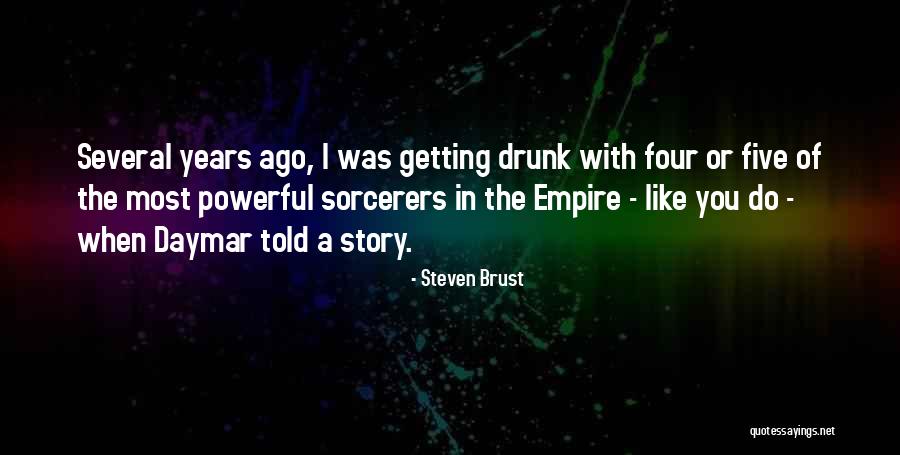 Daymar Quotes By Steven Brust Daymar Quotes By Steven Brust
