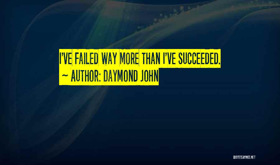 Daymond John Quotes 1026221