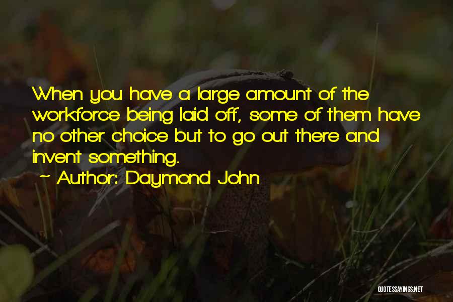 Daymond John Quotes 1057283