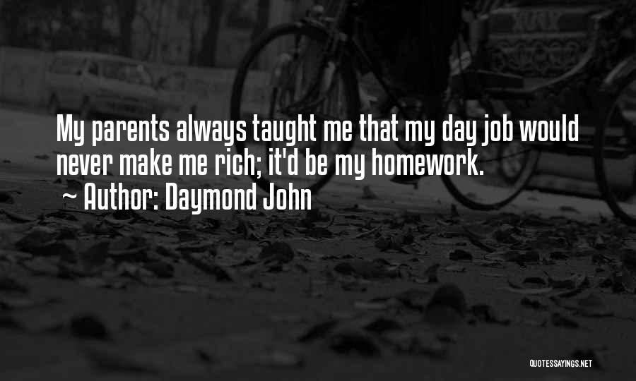 Daymond John Quotes 1129044