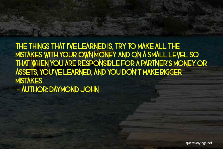 Daymond John Quotes 1134729