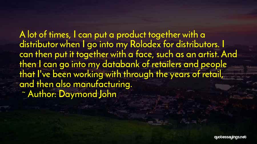 Daymond John Quotes 1158945