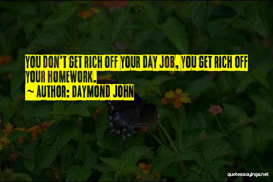 Daymond John Quotes 1422657