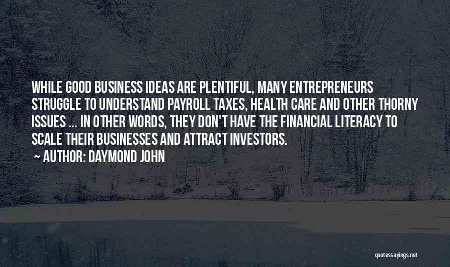 Daymond John Quotes 1840878