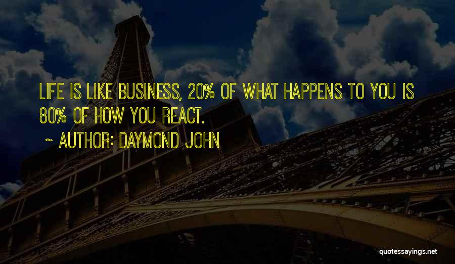 Daymond John Quotes 2128781