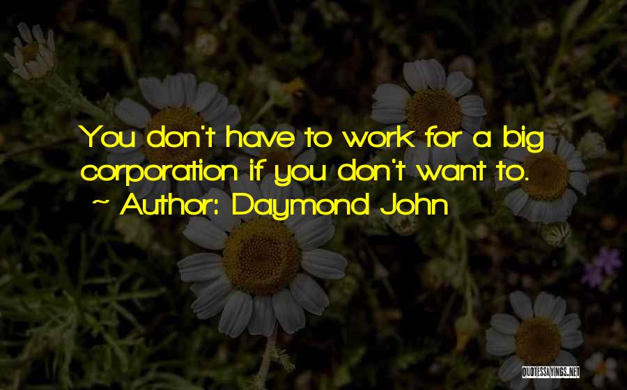 Daymond John Quotes 657133