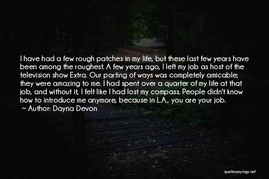 Dayna Devon Quotes 1285141