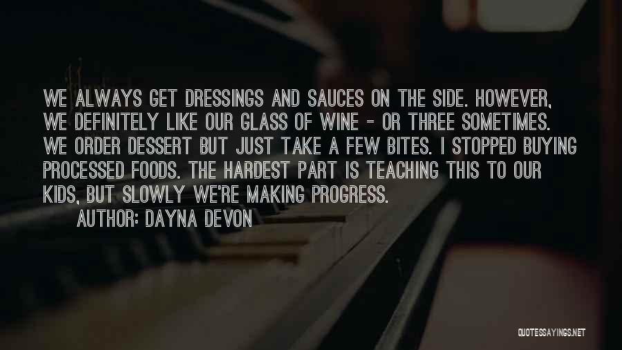 Dayna Devon Quotes 1835339