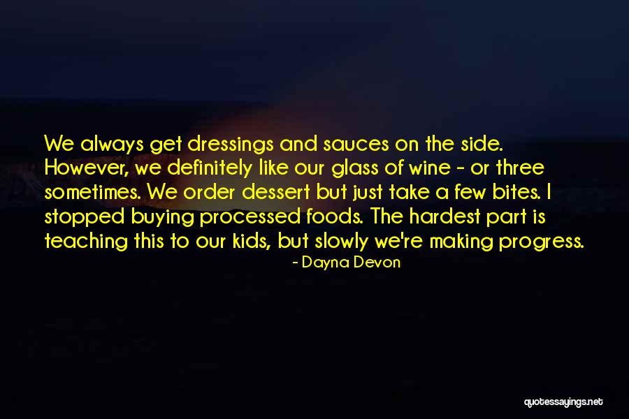 Dayna Quotes By Dayna Devon Dayna Quotes By Dayna Devon