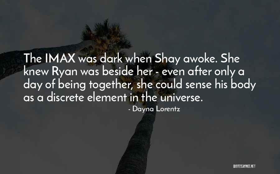 Dayna Quotes By Dayna Lorentz Dayna Quotes By Dayna Lorentz