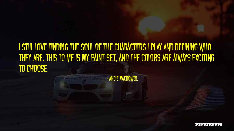 Daynaher Quotes By Andie MacDowell Daynaher Quotes By Andie MacDowell