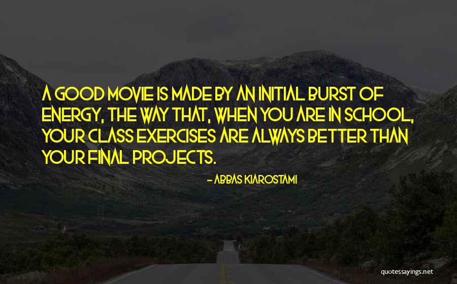 Dayne Marae Quotes By Abbas Kiarostami Dayne Marae Quotes By Abbas Kiarostami