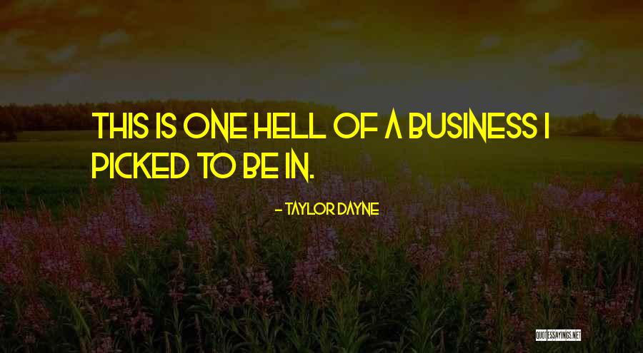 Dayne Quotes By Taylor Dayne Dayne Quotes By Taylor Dayne