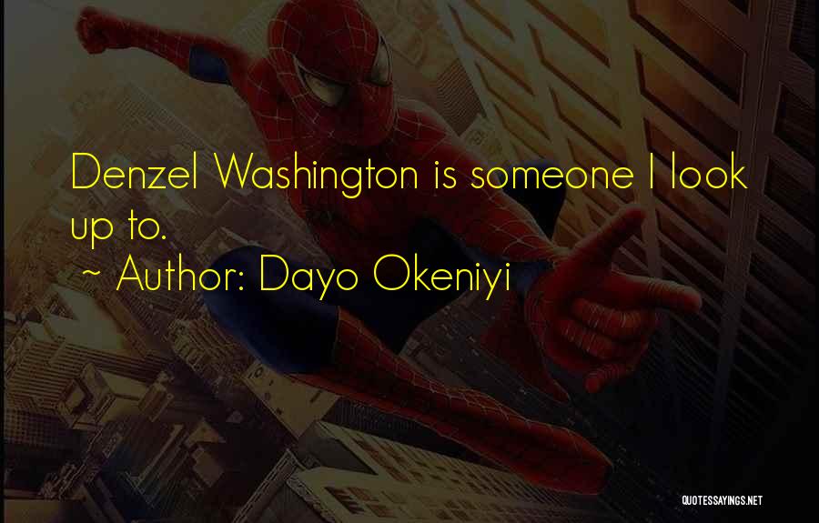 Dayo Okeniyi Quotes 527883