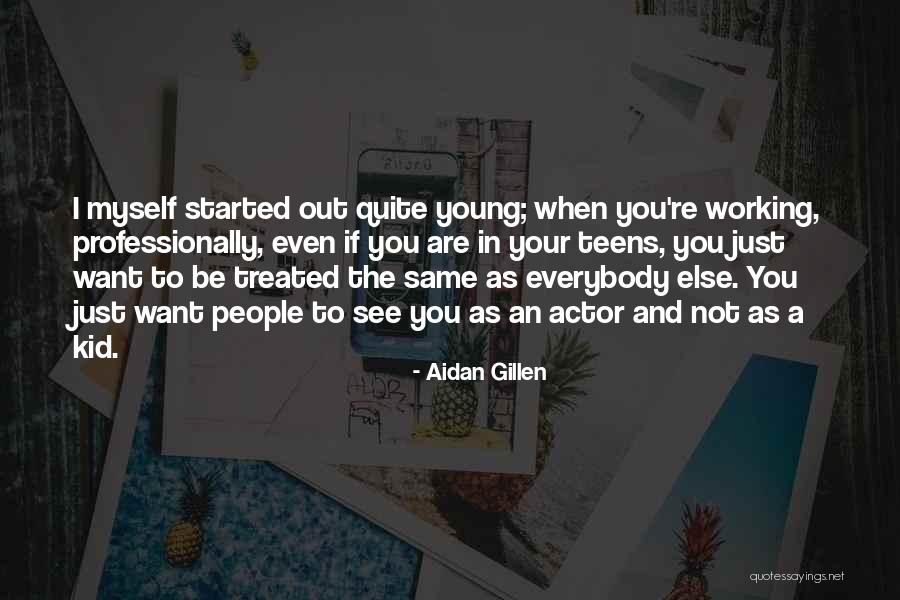 Dayrell Scrivner Quotes By Aidan Gillen Dayrell Scrivner Quotes By Aidan Gillen