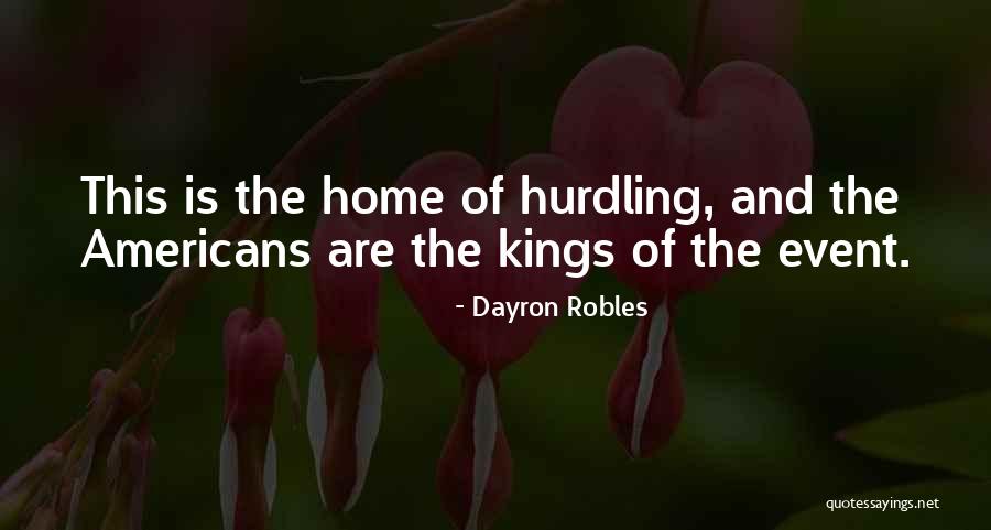 Dayron Robles Quotes 2212784