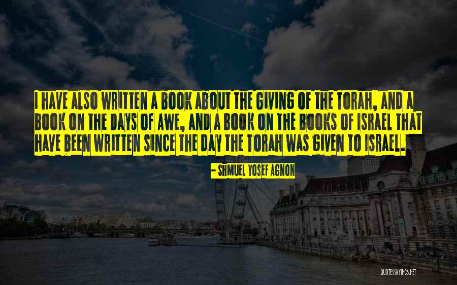 Days And Days Quotes By Shmuel Yosef Agnon Days And Days Quotes By Shmuel Yosef Agnon
