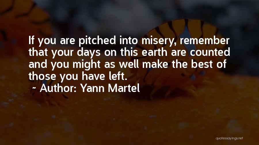 Days Are Counted Quotes By Yann Martel