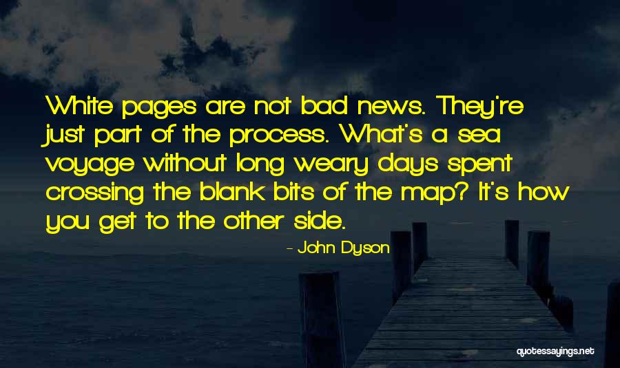 Days Are Long Quotes By John Dyson Days Are Long Quotes By John Dyson