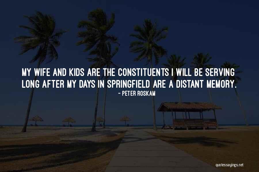 Days Are Long Quotes By Peter Roskam Days Are Long Quotes By Peter Roskam