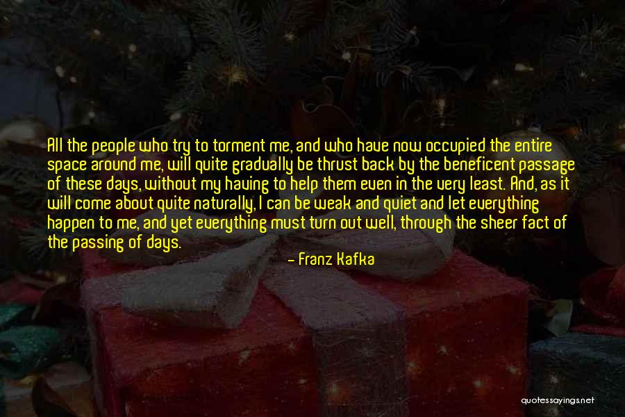Days Are Passing By Quotes By Franz Kafka Days Are Passing By Quotes By Franz Kafka