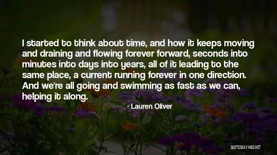 Days Are Running So Fast Quotes By Lauren Oliver