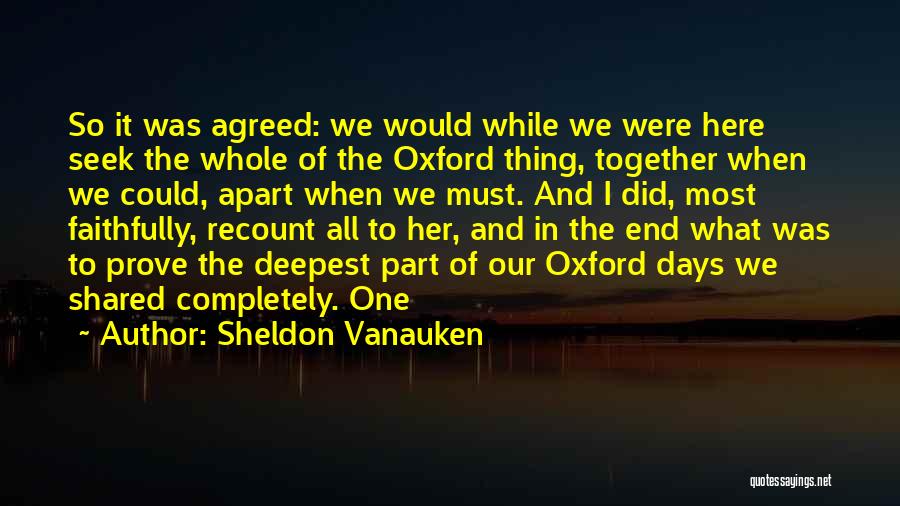 Days End Quotes By Sheldon Vanauken