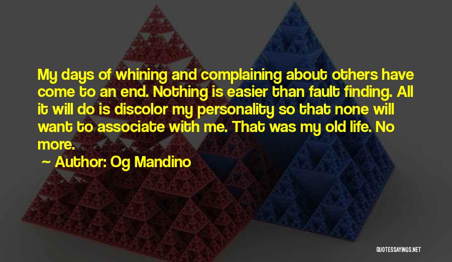 Days Get Easier Quotes By Og Mandino
