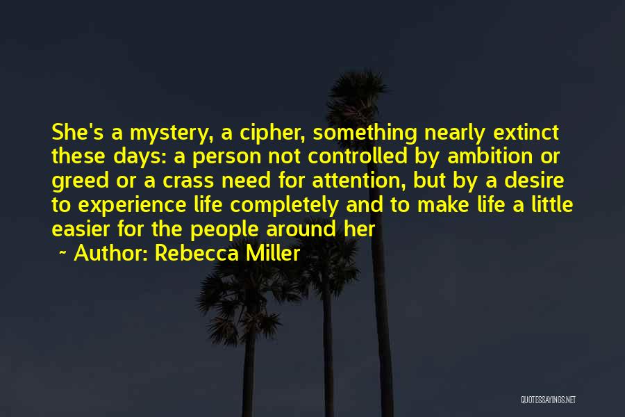 Days Get Easier Quotes By Rebecca Miller