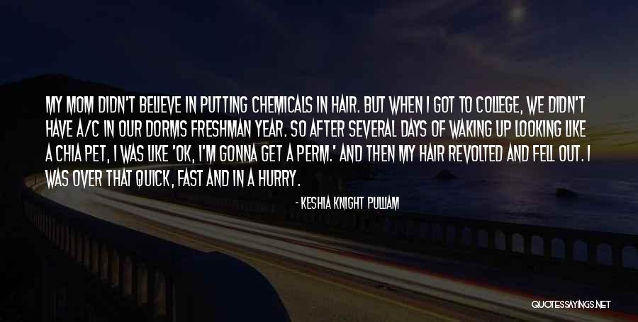 Days Go Fast Quotes By Keshia Knight Pulliam Days Go Fast Quotes By Keshia Knight Pulliam