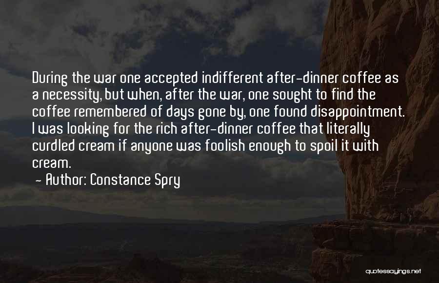 Days Gone By Quotes By Constance Spry