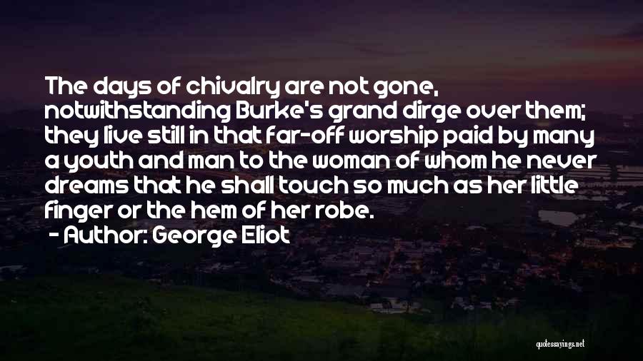 Days Gone By Quotes By George Eliot