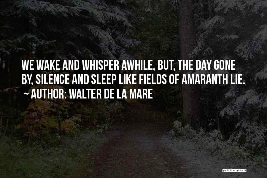 Days Gone By Quotes By Walter De La Mare