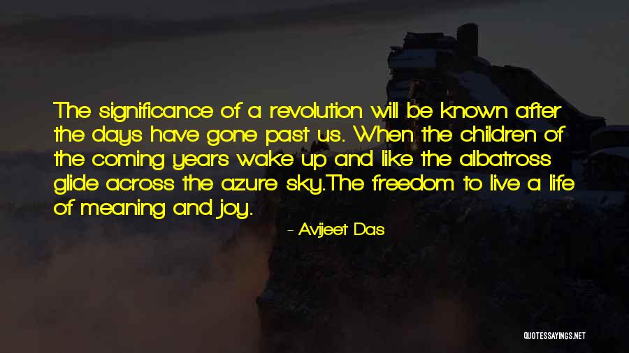 Days Gone Quotes By Avijeet Das Days Gone Quotes By Avijeet Das