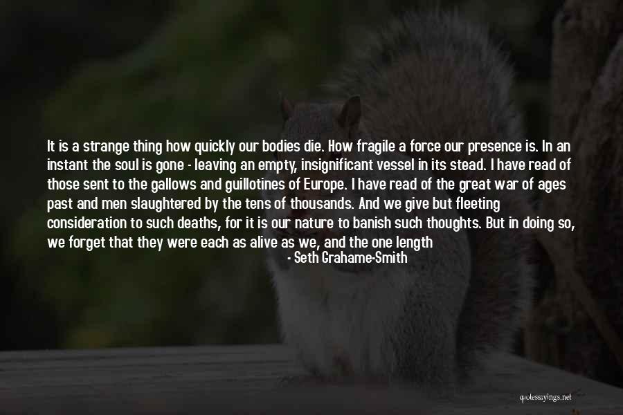 Days Gone Quotes By Seth Grahame-Smith Days Gone Quotes By Seth Grahame-Smith