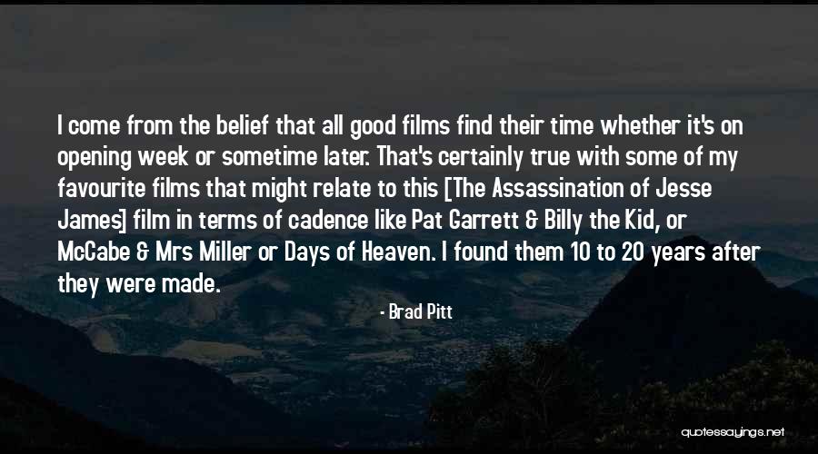 Days In Heaven Quotes By Brad Pitt Days In Heaven Quotes By Brad Pitt