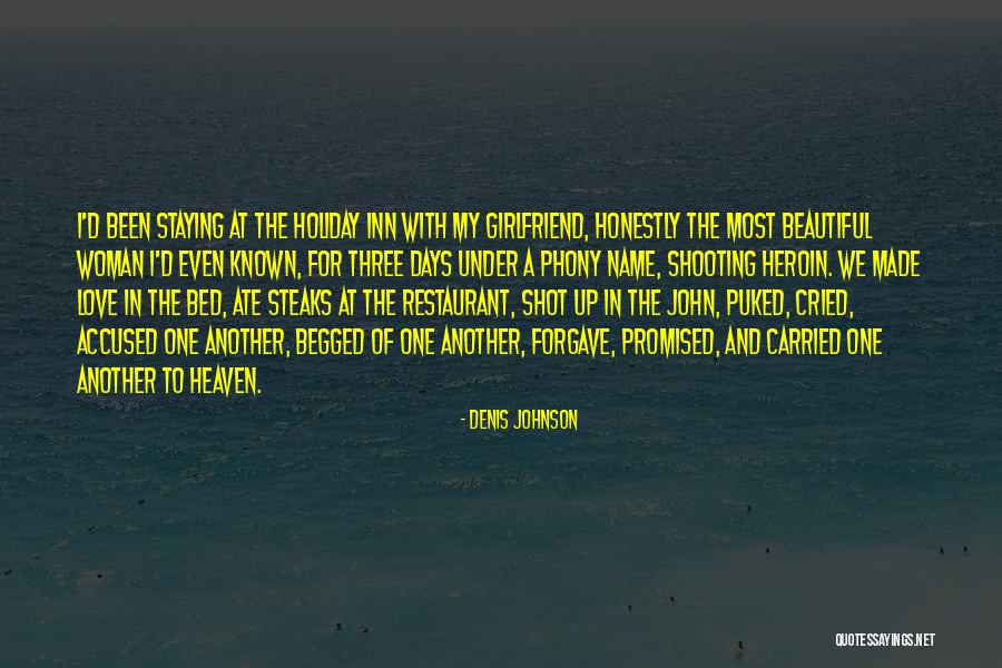 Days In Heaven Quotes By Denis Johnson Days In Heaven Quotes By Denis Johnson
