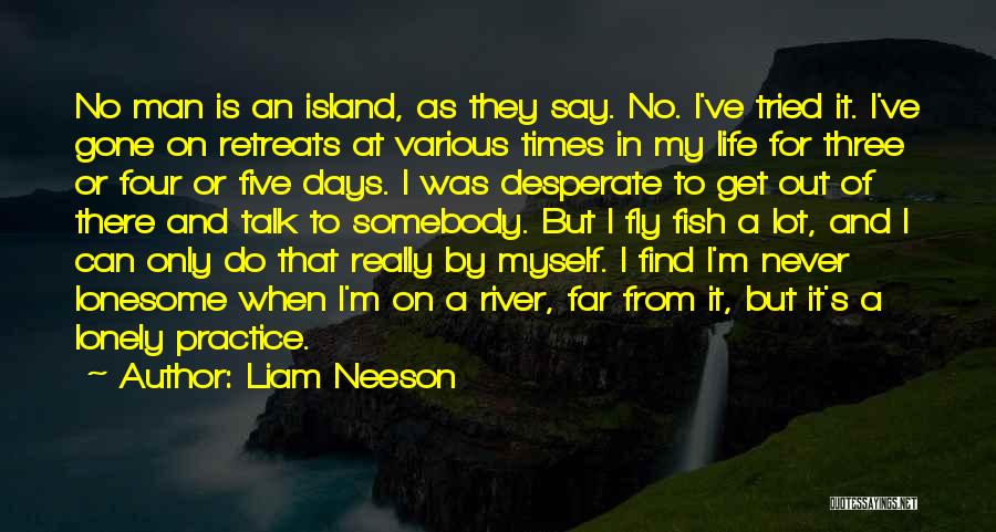 Days In Life Quotes By Liam Neeson