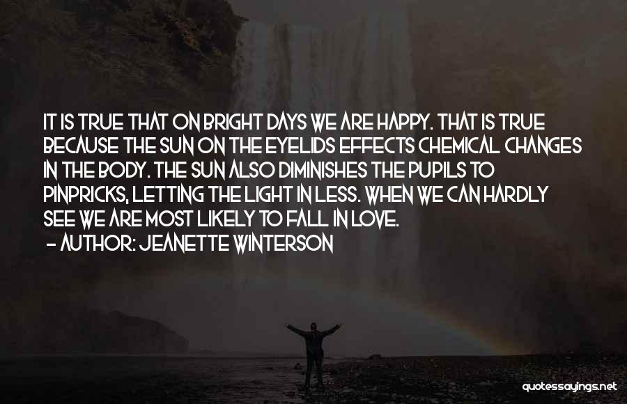 Days In Love Quotes By Jeanette Winterson