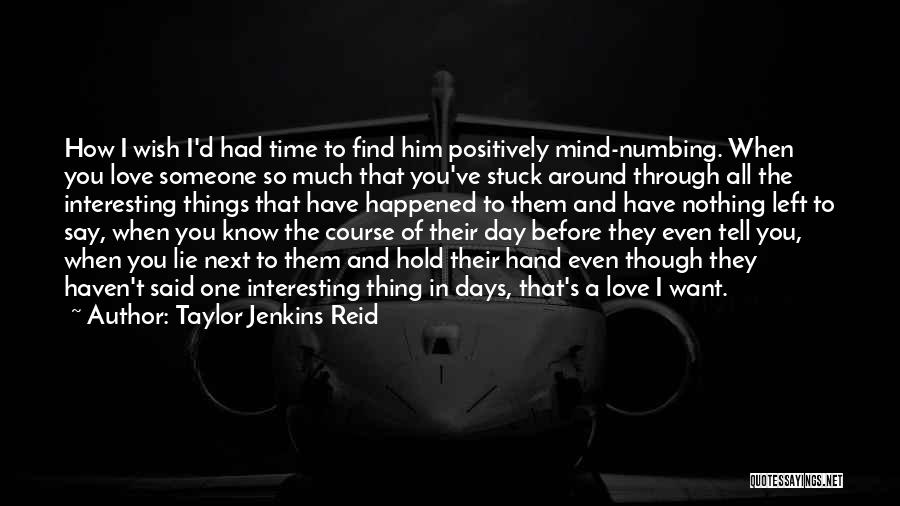 Days In Love Quotes By Taylor Jenkins Reid