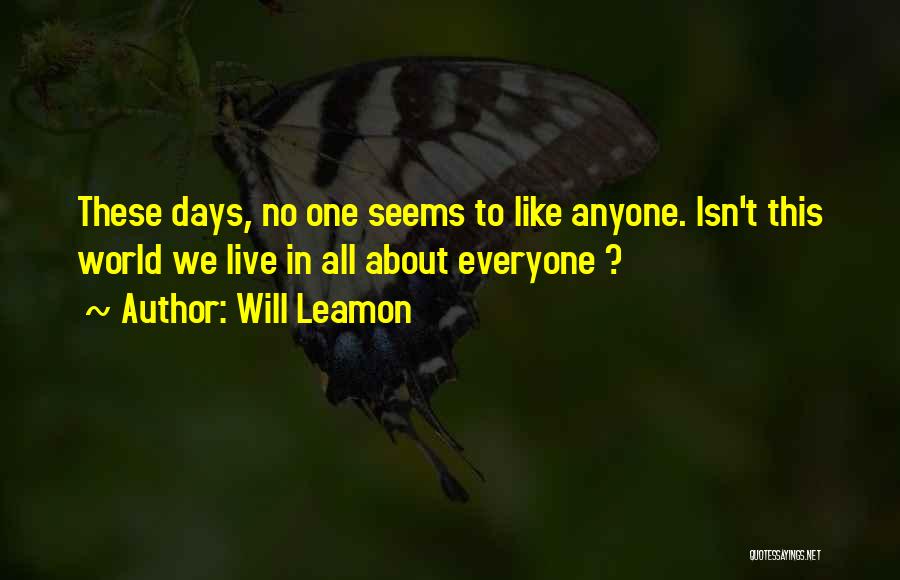 Days In Love Quotes By Will Leamon