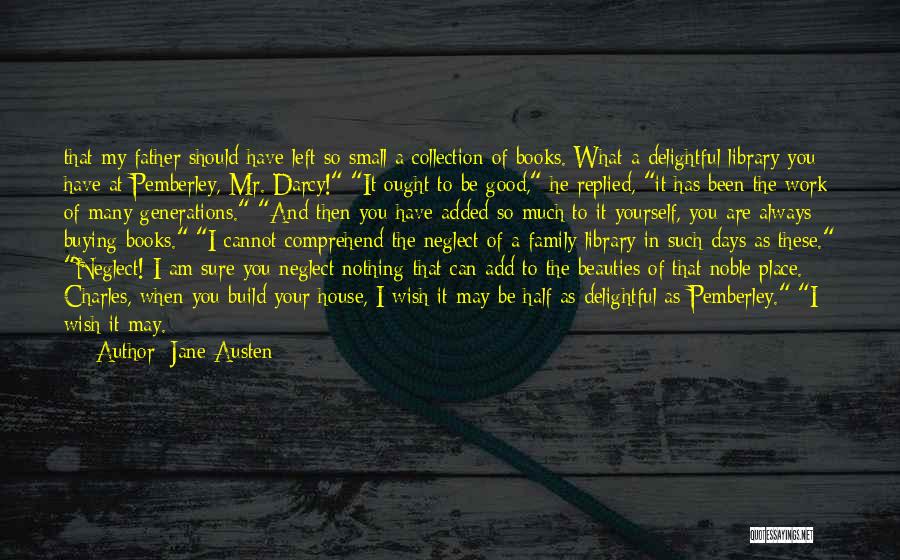 Days Left Quotes By Jane Austen