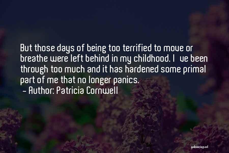 Days Left Quotes By Patricia Cornwell