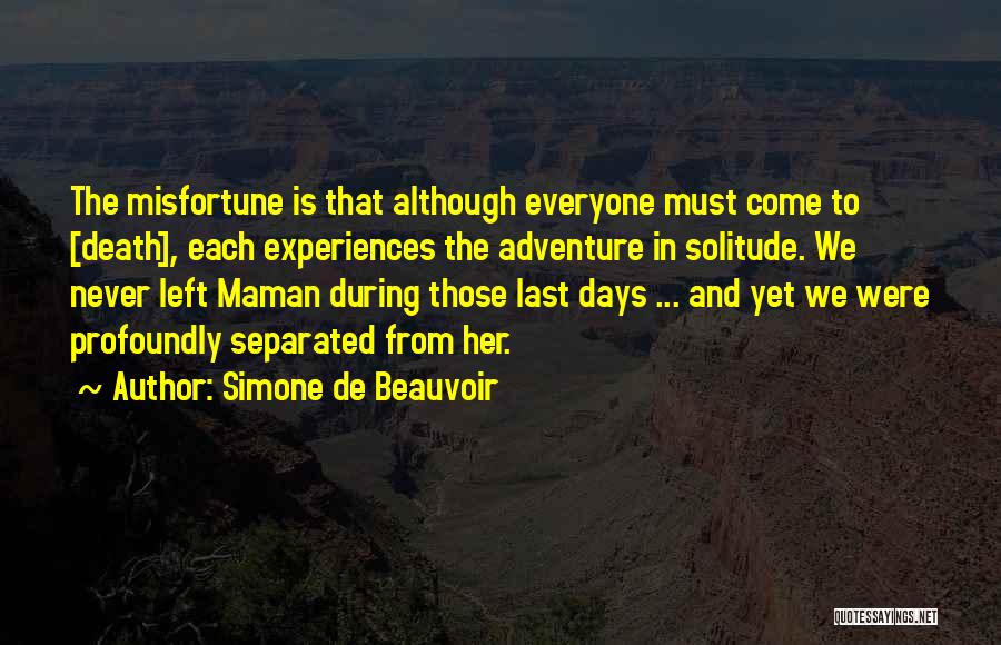 Days Left Quotes By Simone De Beauvoir